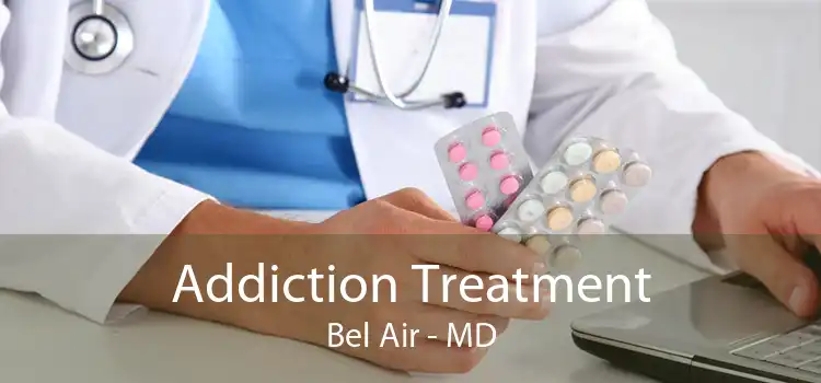 Addiction Treatment Bel Air - MD