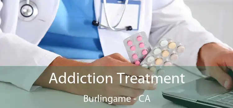 Addiction Treatment Burlingame - CA