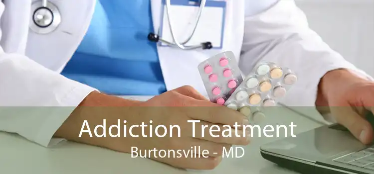 Addiction Treatment Burtonsville - MD