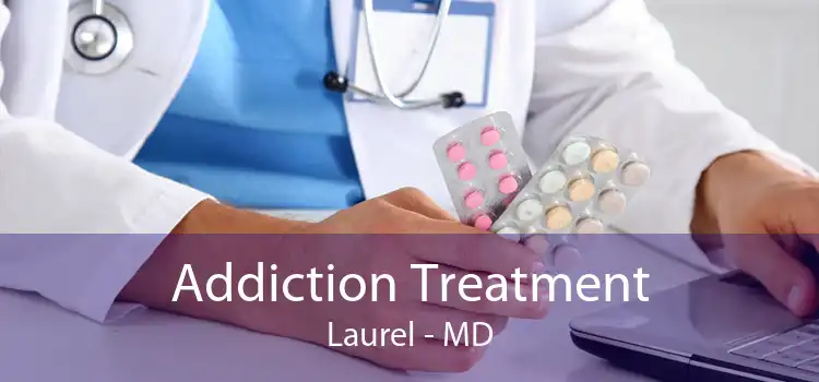 Addiction Treatment Laurel - MD