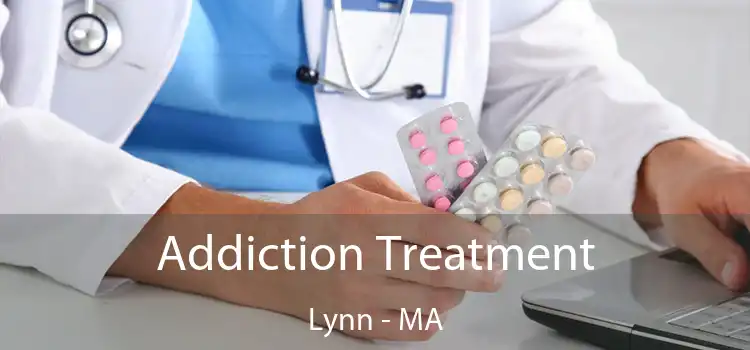 Addiction Treatment Lynn - MA