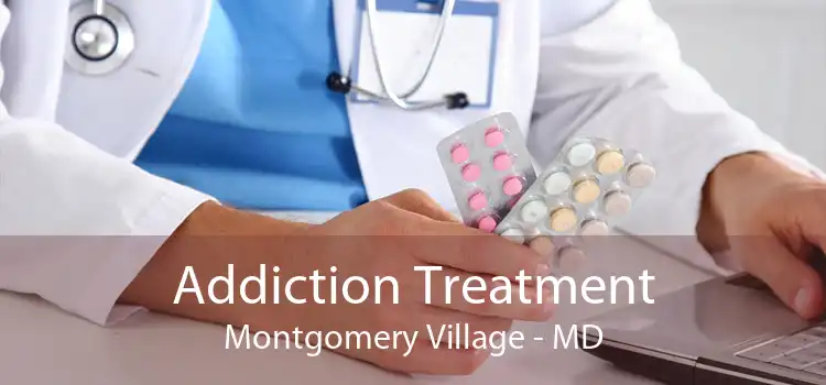 Addiction Treatment Montgomery Village - MD