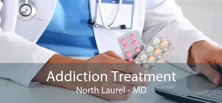 Addiction Treatment North Laurel - MD