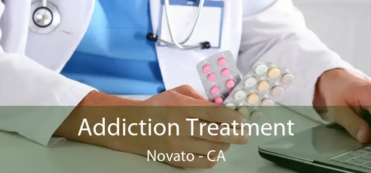 Addiction Treatment Novato - CA