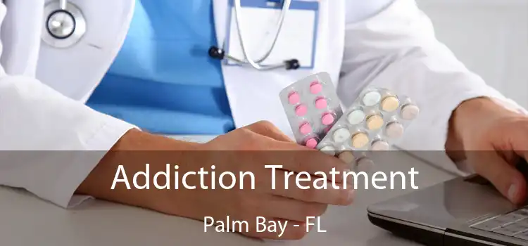 Addiction Treatment Palm Bay - FL