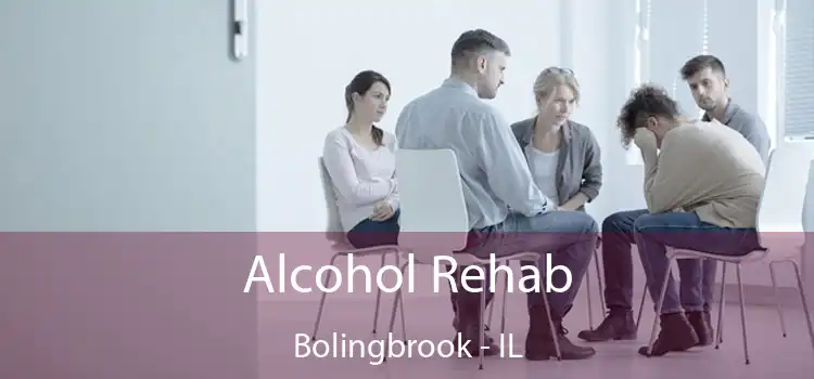 Alcohol Rehab Bolingbrook - IL