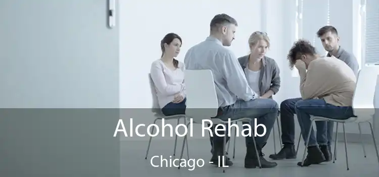 Alcohol Rehab Chicago - IL