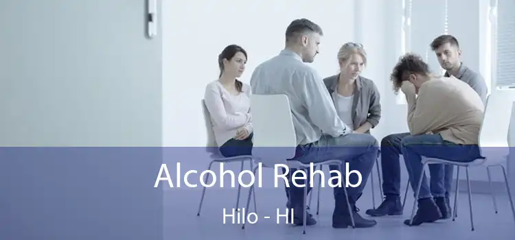 Alcohol Rehab Hilo - HI