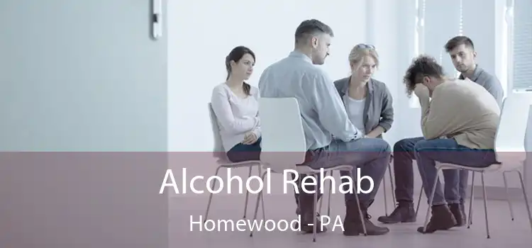 Alcohol Rehab Homewood - PA