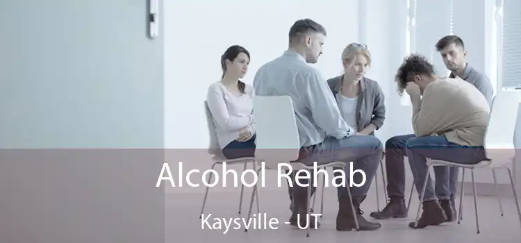 Alcohol Rehab Kaysville - UT