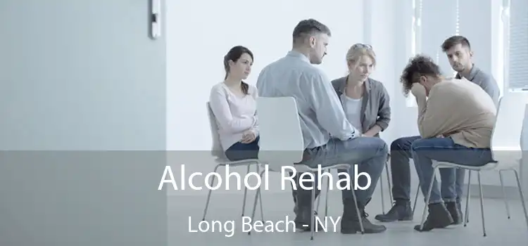 Alcohol Rehab Long Beach - NY