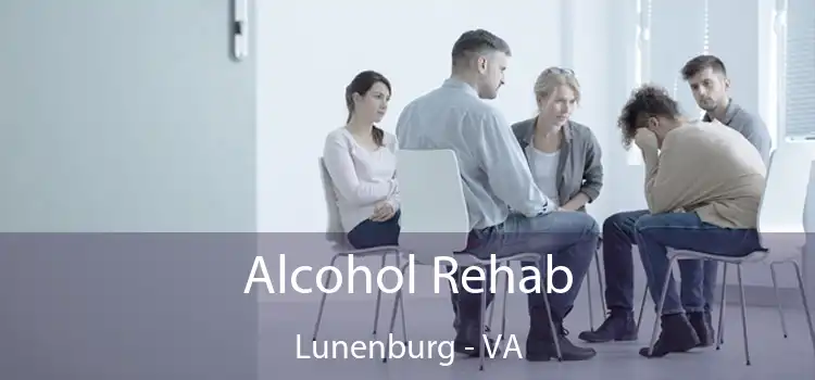 Alcohol Rehab Lunenburg - VA