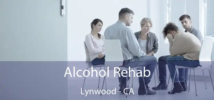 Alcohol Rehab Lynwood - CA