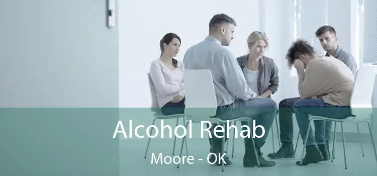 Alcohol Rehab Moore - OK