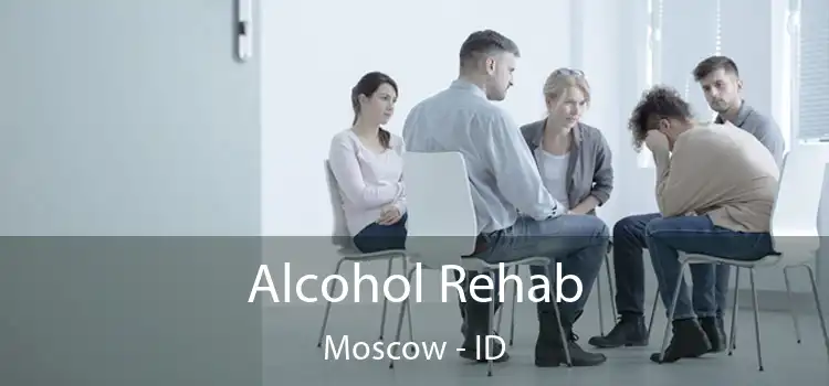 Alcohol Rehab Moscow - ID