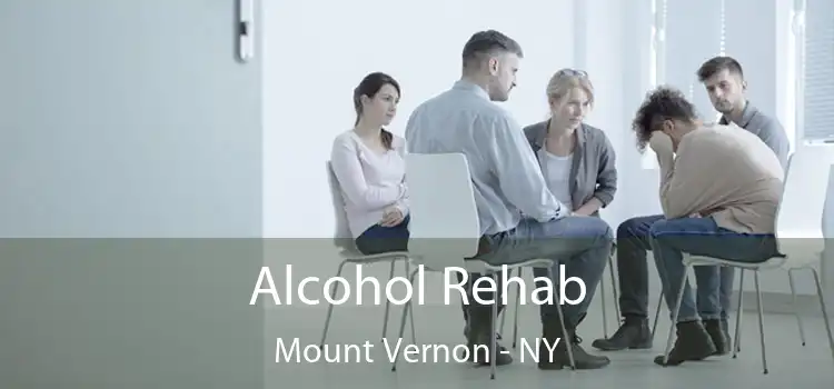 Alcohol Rehab Mount Vernon - NY