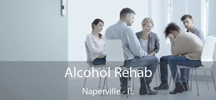 Alcohol Rehab Naperville - IL