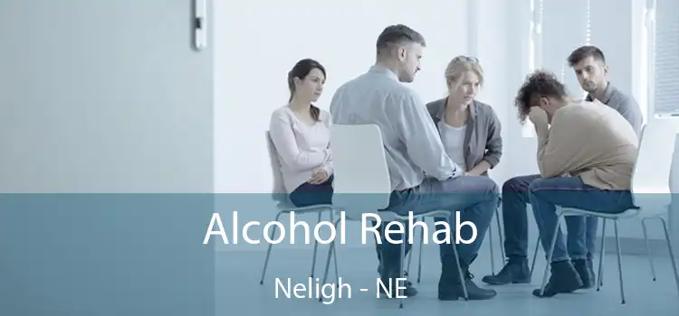 Alcohol Rehab Neligh - NE
