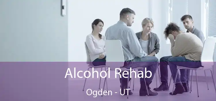 Alcohol Rehab Ogden - UT