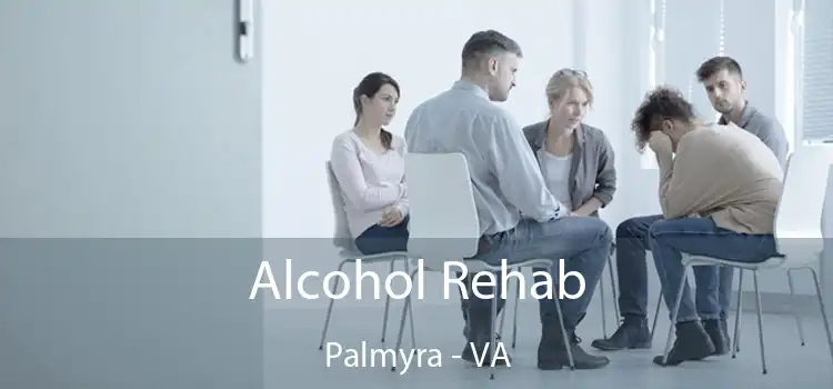 Alcohol Rehab Palmyra - VA