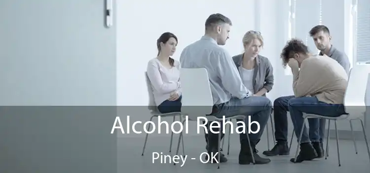 Alcohol Rehab Piney - OK