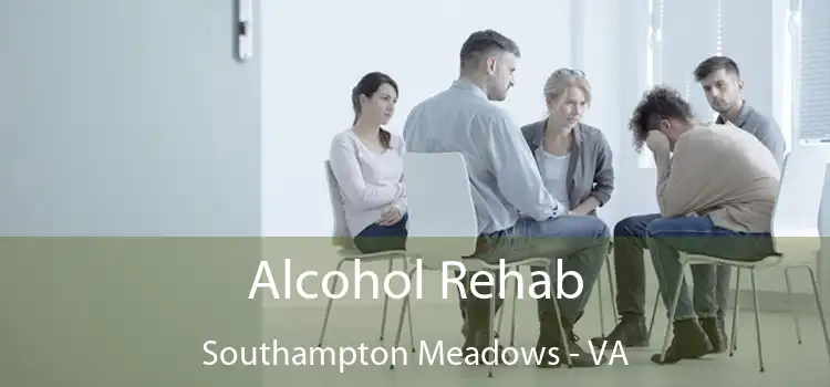 Alcohol Rehab Southampton Meadows - VA