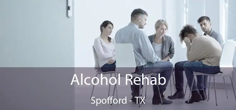 Alcohol Rehab Spofford - TX