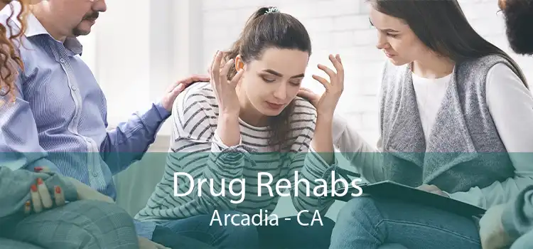 Drug Rehabs Arcadia - CA