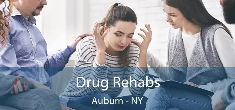 Drug Rehabs Auburn - NY