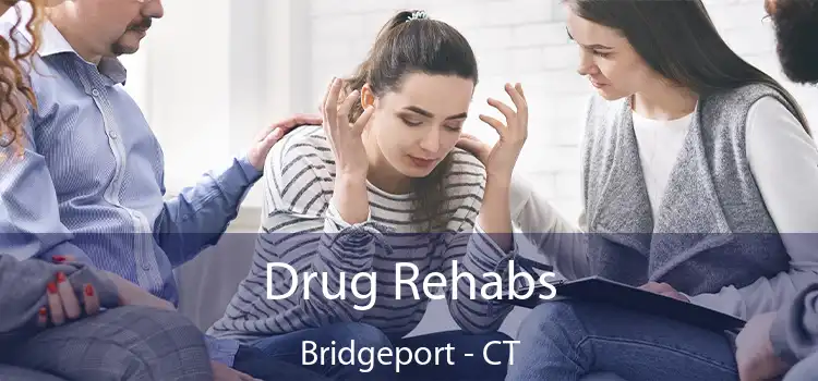 Drug Rehabs Bridgeport - CT