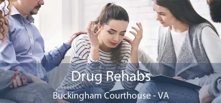 Drug Rehabs Buckingham Courthouse - VA