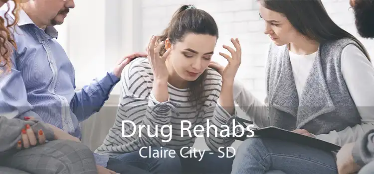 Drug Rehabs Claire City - SD