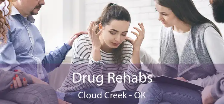 Drug Rehabs Cloud Creek - OK