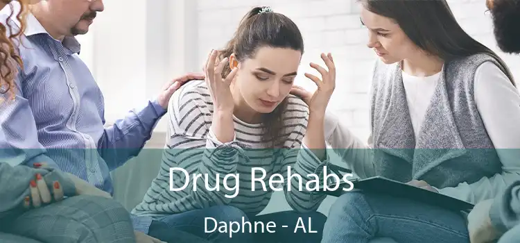 Drug Rehabs Daphne - AL