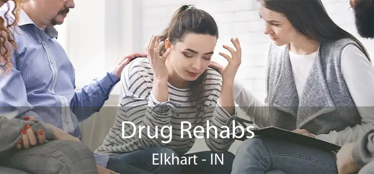 Drug Rehabs Elkhart - IN