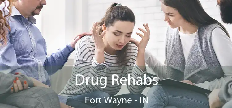 Drug Rehabs Fort Wayne - IN