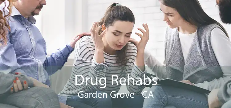  Drug Rehabs Garden Grove - CA