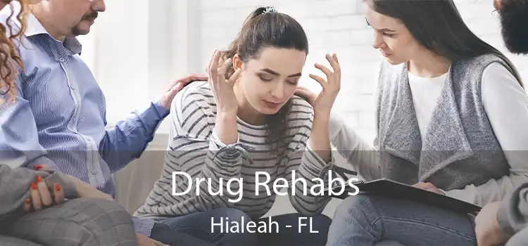 Drug Rehabs Hialeah - FL