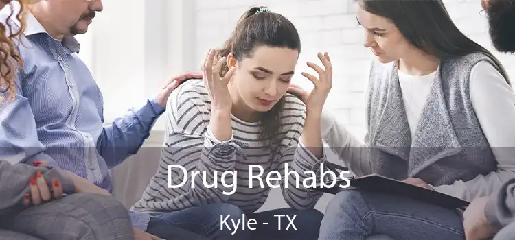 Drug Rehabs Kyle - TX