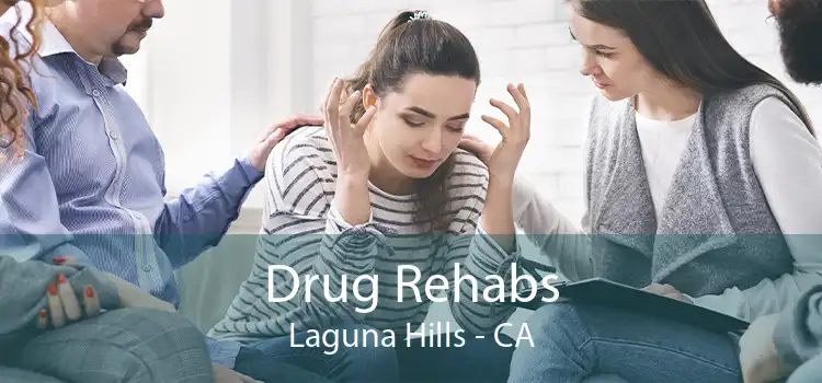  Drug Rehabs Laguna Hills - CA
