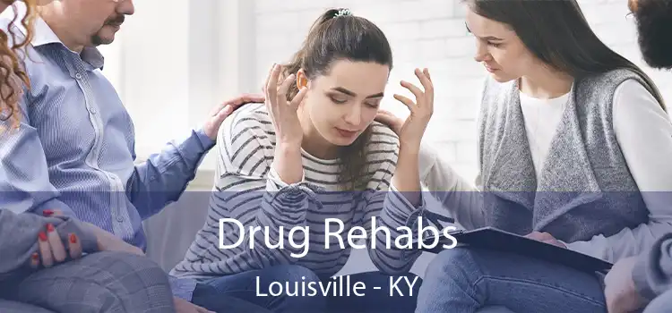 Drug Rehabs Louisville - KY