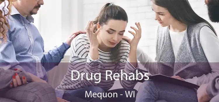 Drug Rehabs Mequon - WI