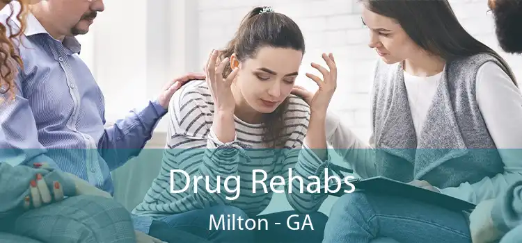 Drug Rehabs Milton - GA