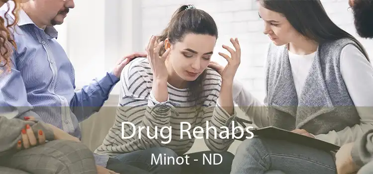 Drug Rehabs Minot - ND