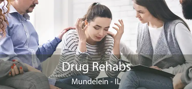 Drug Rehabs Mundelein - IL