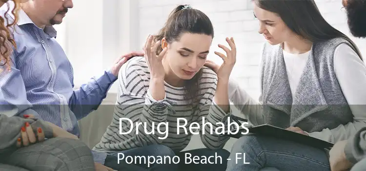 Drug Rehabs Pompano Beach - FL