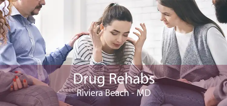 Drug Rehabs Riviera Beach - MD