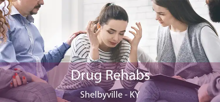 Drug Rehabs Shelbyville - KY