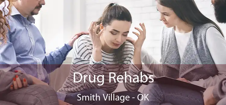 Drug Rehabs Smith Village - OK