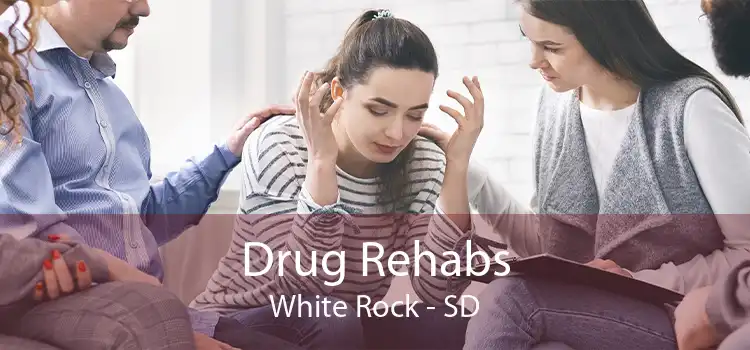 Drug Rehabs White Rock - SD